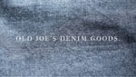 OLD JOE'S DENIM GOODS